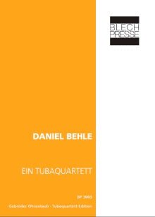 Behle - A Tuba Quartet - Brass Music Online