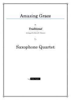 Traditional - Amazing Grace - Saxophone Quartet