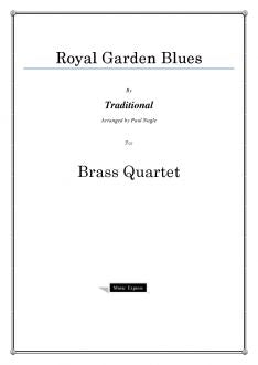 Traditional - Royal Garden Blues - Brass Quartet