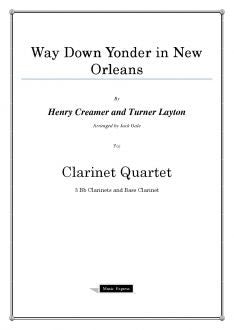 Traditional - Way Down Yonder in New Orleans - Clarinet Quartet