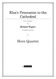 Wagner - Elsas Procession to the Cathedral - Horn Quartet