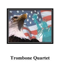 Patriotic - Trombone Quartet - Brass Music Online