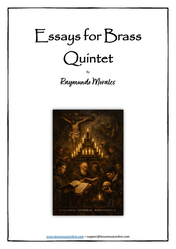 Morales - Essays for Brass Quintet