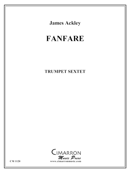 Ackley, J - Fanfare - Trumpet Sextet - Brass Music Online