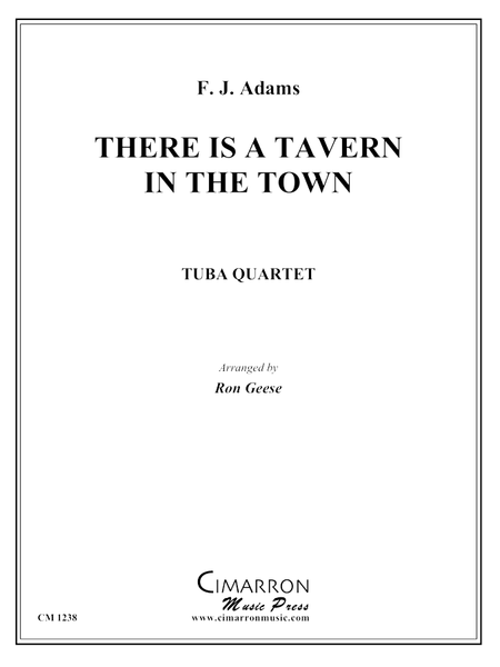 Adams, F J - There is a Tavern in the Town - Tuba Quartet - Brass Music Online