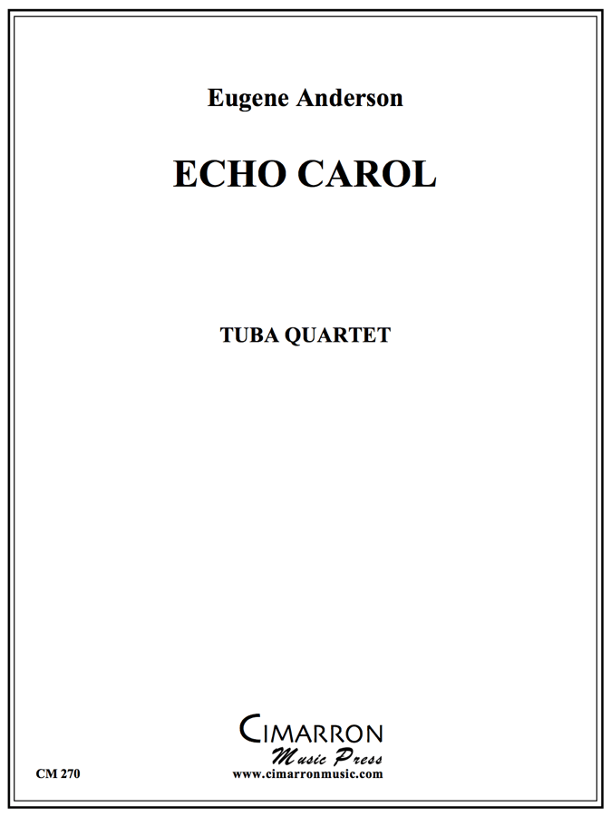 Anderson - The Echo Carol - Tuba Quartet (EETT) - Brass Music Online
