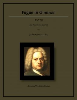 Bach Fugue in G minor (BWV 578) - Trombone Quartet– Brass Music Online