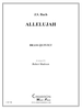 Bach, J S - Allelujah - Brass Quintet - Brass Music Online