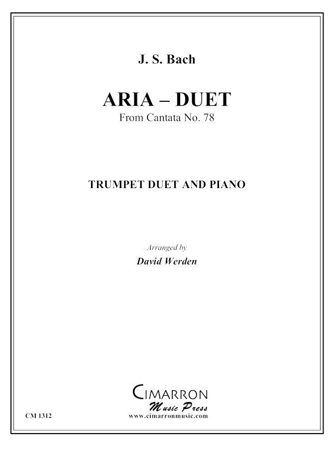 Bach, J S - Aria-Duet from Cantata No. 78 - Trumpet Duet - Brass Music Online
