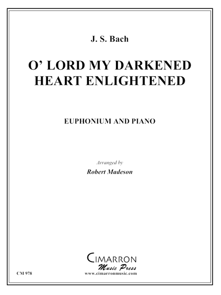 Bach, J S - O' Lord My Darkened Heart Enlightened - Euphonium and Piano - Brass Music Online