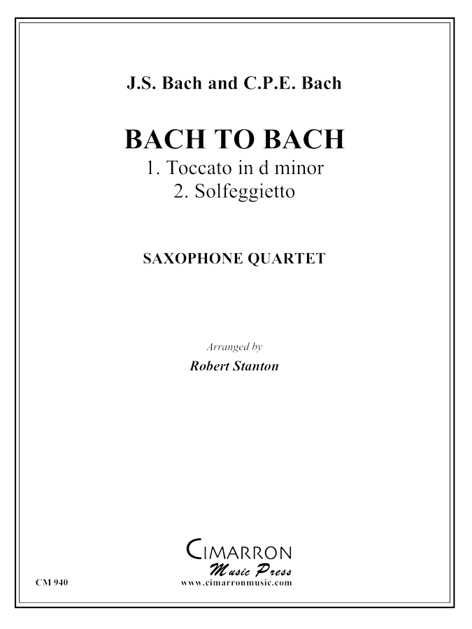 Bach, J S/Bach, C P E - Bach to Bach - Saxophone Quartet(SATB) - Brass Music Online