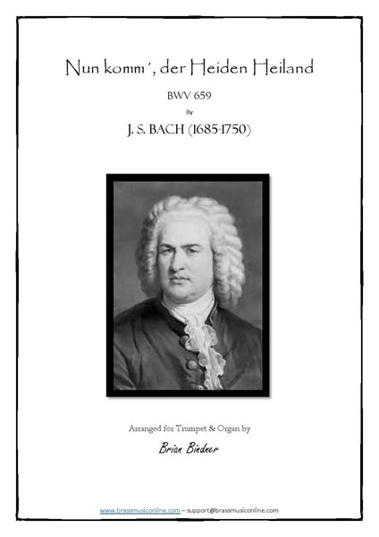 Bach - Nun Komm´der Heiden Heiland BWV 659 - Trumpet and Organ - Brass Music Online