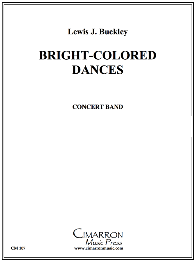 Buckley - Bright-Colored Dances - Concert Band - Brass Music Online