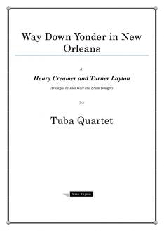 Creamer and Layton - Way Down Yonder in New Orleans -  Tuba Quartet