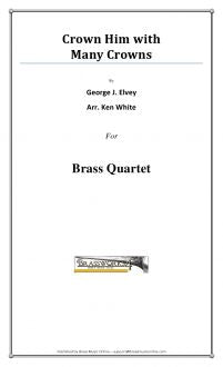 George J. Elvey - Crown Him With Many Crowns - Brass Quartet