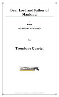 Parry - Dear Lord And Father Of Mankind - Trombone Quartet
