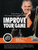 Improve Your Game Volume I: The Complete Method For Trumpet (Volume 4)