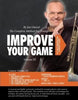 Improve Your Game Volume I: The Complete Method For Trumpet (Volume 2)