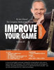 Improve Your Game Volume I: The Complete Method For Trumpet (Volume 3)