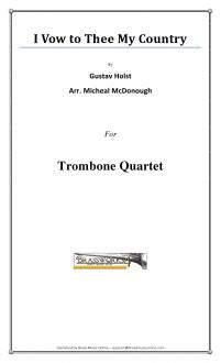 Holst - I Vow to Thee My Country - Trombone Quartet