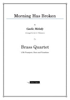 Melody - Morning Has Broken - Brass Quartet