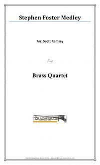 Stephen Foster Medley - Brass Quartet