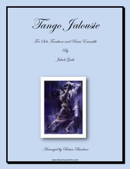 Tango Jalousie for Trombone and Brass Choir