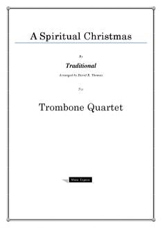 Traditional - A Spiritual Christmas - Trombone Quartet