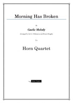 Traditional - Morning Has Broken - Horn Quartet