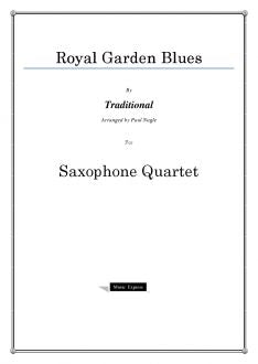 Traditional - Royal Garden Blues - Saxophone Quartet