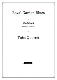 Traditional - Royal Garden Blues - Tuba Quartet