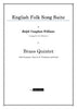 Vaughan-Williams - English Folk Song Suite - Brass Quintet